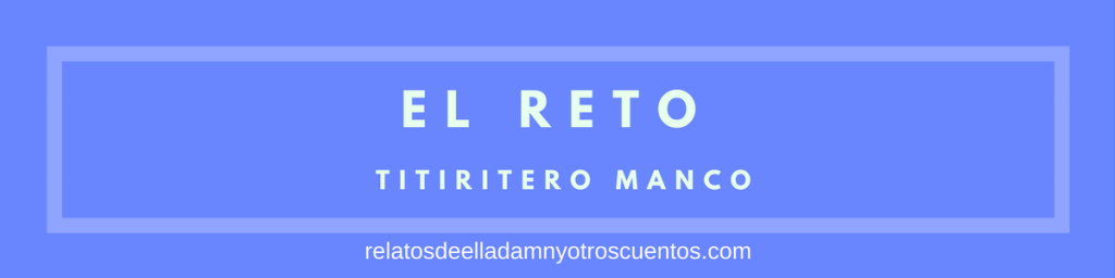 Reto enviado por Begotxu: titiritero&nbsp;manco.