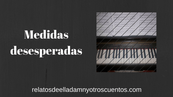 Medidas desesperadas